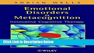 [Fresh] Emotional Disorders and Metacognition: Innovative Cognitive Therapy Online Ebook