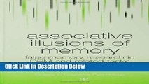 [Fresh] Associative Illusions of Memory: False Memory Research in DRM and Related Tasks (Essays in