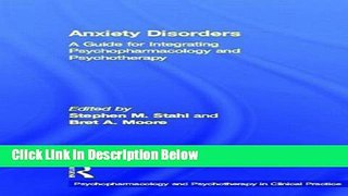 [Get] Anxiety Disorders: A Guide for Integrating Psychopharmacology and Psychotherapy (Clinical
