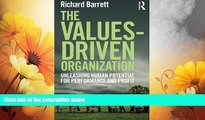 READ FREE FULL  The Values-Driven Organization: Unleashing Human Potential for Performance and