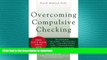 EBOOK ONLINE  Overcoming Compulsive Checking: Free Your Mind from OCD  PDF ONLINE