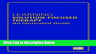 [Best] Learning Solution-Focused Therapy: An Illustrated Guide Online Books
