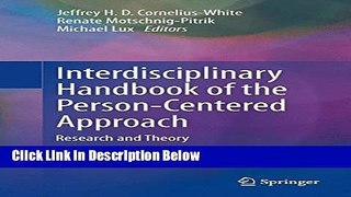 [Best] Interdisciplinary Handbook of the Person-Centered Approach: Research and Theory Online Ebook