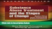 [Get] Substance Abuse Treatment and the Stages of Change, Second Edition: Selecting and Planning