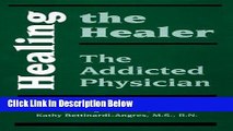 [Fresh] Healing the Healer: The Addicted Physician Online Ebook