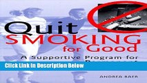 [Fresh] Quit Smoking for Good: A Supportive Program for Permanent Smoking Cessation (Personal