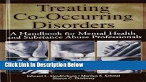[Fresh] Treating Co-Occurring Disorders: A Handbook for Mental Health and Substance Abuse