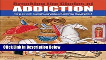 [Best Seller] Breaking the Chains of Addiction: How to Use Ancient Eastern Orthodox Spirituality