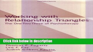 [Get] Working with Relationship Triangles: One-Two-Three of Psychotherapy, The Online New