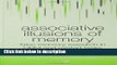 [Get] Associative Illusions of Memory: False Memory Research in DRM and Related Tasks (Essays in