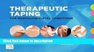 [Get] Therapeutic Taping for Musculoskeletal Conditions, 1e Online New