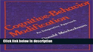 [Get] Cognitive-Behavior Modification: An Integrative Approach (The Plenum Behavior Therapy