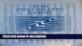 [Get] The Psychotic Core Online New