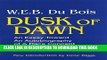 New Book Dusk of Dawn: An Essay Toward an Autobiography of a Race Concept (Black Classics of