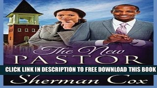 New Book The New Pastor (Bethel Community Church) (Volume 1)