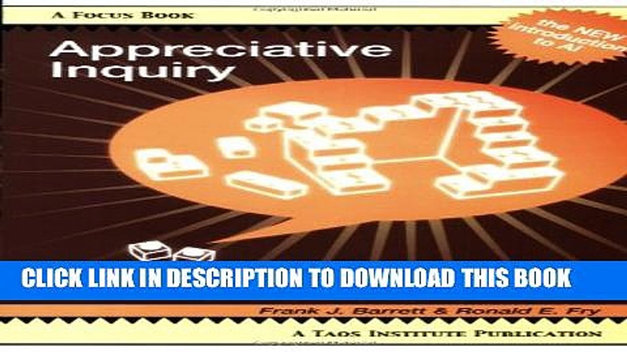 [PDF] Appreciative Inquiry: A Positive Approach to Building Cooperative Capacity Full Online