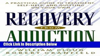 [Fresh] Recovery from Addiction: A Practical Guide to Treatment, Self-Help, and Quitting on Your