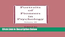 [Fresh] Portraits of Pioneers in Psychology: Volume III (Portraits of Pioneers in Psychology