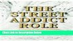 [Best Seller] The Street Addict Role (Suny Series the New Inequalities (Paperback)) New Reads