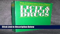 [Best Seller] Licit and Illicit Drugs; The Consumers Union Report on Narcotics, Stimulants,