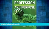 Must Have  Profession and Purpose: A Resource Guide for MBA Careers in Sustainability  READ Ebook