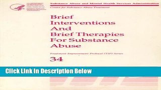 [Best Seller] Brief Interventions and Brief Therapies for Substance Abuse (Treatment Improvement