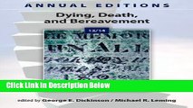 [Fresh] Annual Editions: Dying, Death, and Bereavement 13/14 (Annual Editions: Dying, Death,