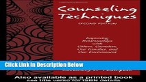 [Best] Counseling Techniques: Improving Relationships with Others, Ourselves, Our Families, and