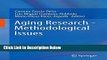 [Fresh] Aging Research - Methodological Issues Online Books