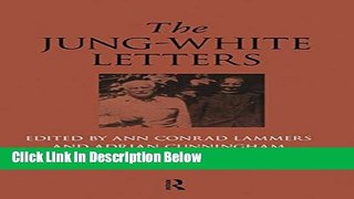 [Reads] The Jung-White Letters Online Ebook