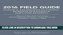 [PDF] 2016 Field Guide Estate   Retirement Planning, Business Planning   Employee Benefits Full