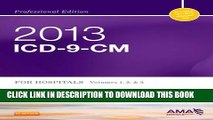 [PDF] 2013 ICD-9-CM for Hospitals, Volumes 1, 2 and 3 Professional Edition, 1e (AMA ICD-9-CM for