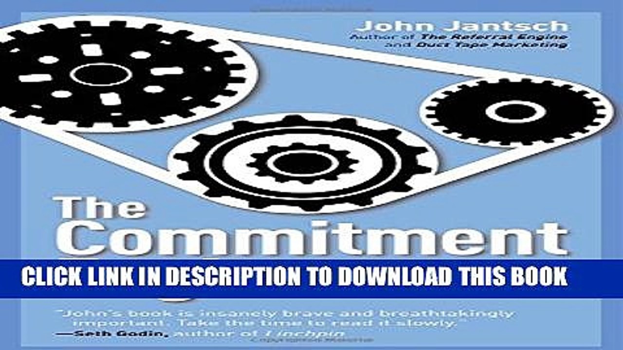 [PDF] The Commitment Engine: Making Work Worth It Popular Colection