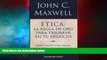 Must Have  Etica: La Regla de Oro Para Triunfar En Tu Negocio (Spanish Edition)  READ Ebook