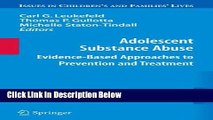 [Best] Adolescent Substance Abuse: Evidence-Based Approaches to Prevention and Treatment (Issues