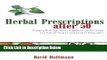 [Best Seller] Herbal Prescriptions after 50: Everything You Need to Know to Maintain Vibrant