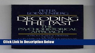 [Reads] Decoding the Past: The Psychohistorical Approach Free Books