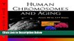 [Fresh] Human Chromosomes and Aging: From 80 to 114 Years New Books