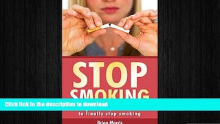 READ  Stop Smoking: Strategies   a proven-method to finally stop smoking (quit smoking, quit