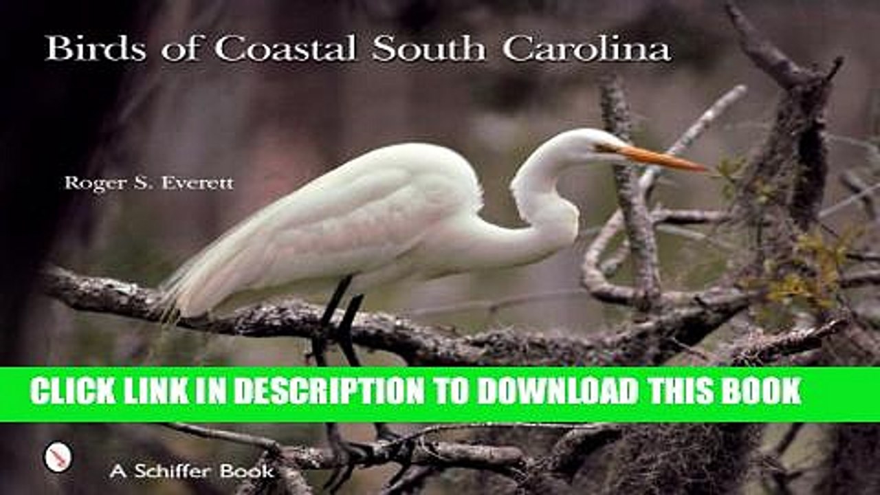 [PDF] Birds of Coastal South Carolina (Schiffer Books) Popular Colection