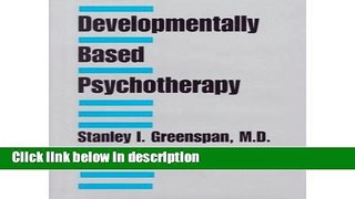 [Get] Developmentally Based Psychotherapy Online New
