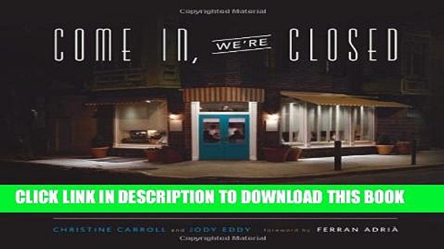 [PDF] Come In, We re Closed: An Invitation to Staff Meals at the World s Best Restaurants Full