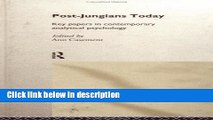 [Get] Post-Jungians Today: Key Papers in Contemporary Analytical Psychology Free New