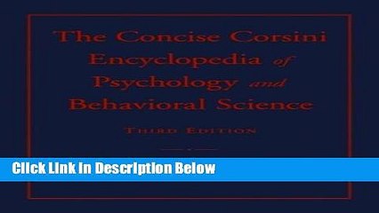 [Get] The Concise Corsini Encyclopedia of Psychology and Behavioral Science Online New