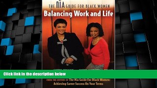 Big Deals  Balancing Work and Life: The Nia Guide for Black Women  Best Seller Books Most Wanted