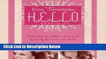 [Best Seller] Kiss Tomorrow Hello: Notes from the Midlife Underground by Twenty-Five Women over