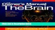 [Best] The Owner s Manual for the Brain: Everyday Applications from Mind-Brain Research Online Ebook