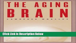 [Best Seller] The Aging Brain (Maps of the Mind) Ebooks Reads