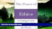 READ FREE FULL  The Power of Ethics: The Thoughtful Leader s Model for Sustainable Competitive