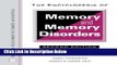 [Best] The Encyclopedia of Memory and Memory Disorders (Facts on File Library of Health   Living)